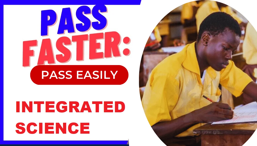 2024 BECE Integrated Science Sample Practical Questions and Answers