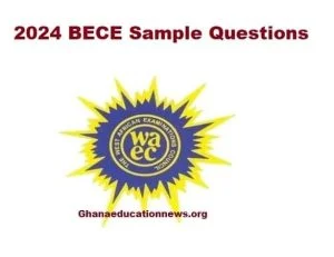 Sample questions for BECE 2024 based on projected topics